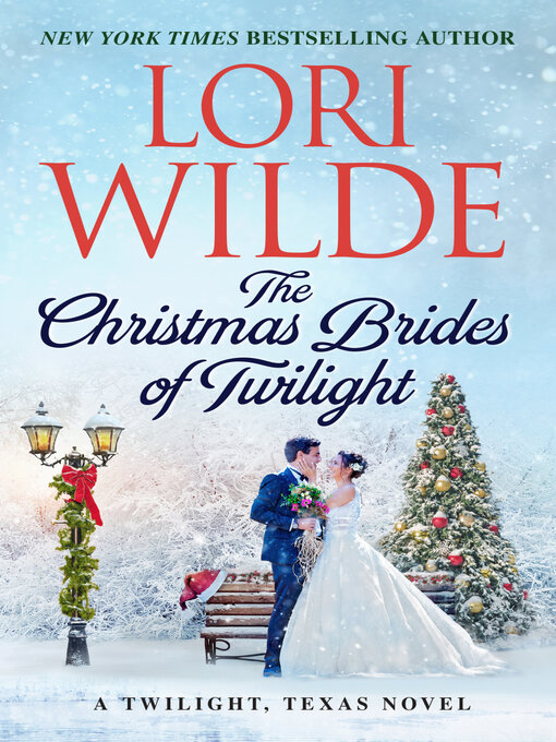 Title details for The Christmas Brides of Twilight by Lori Wilde - Available